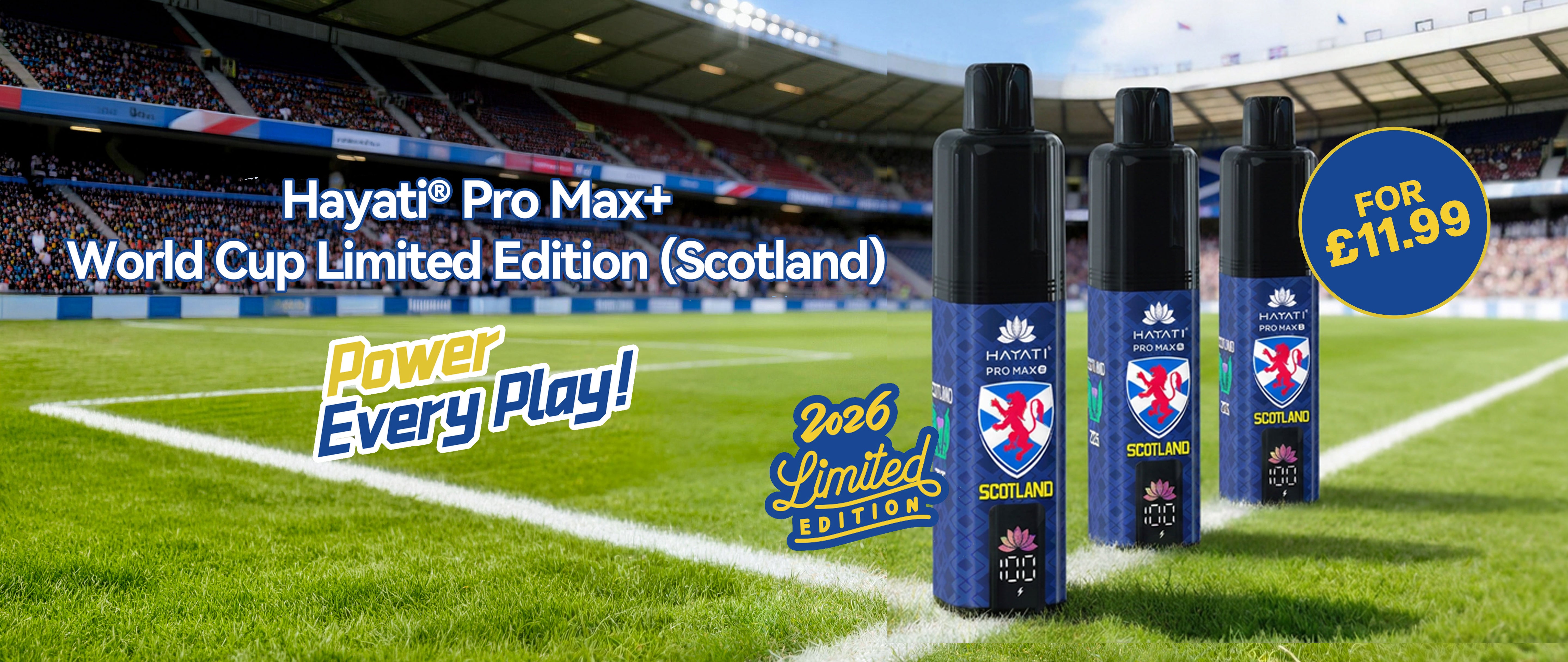 Hayati® Pro Max+ World Cup Limited Edition (Scotland)