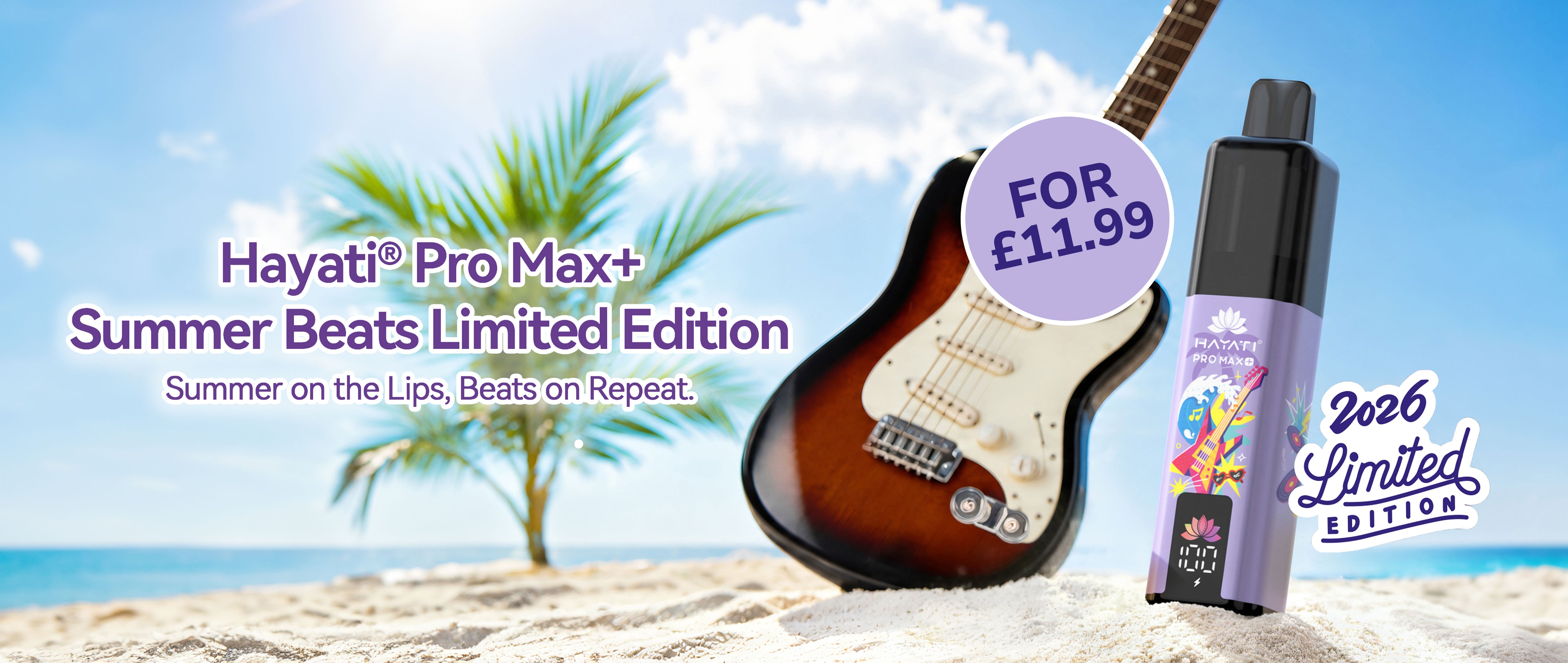 Hayati® Pro Max+ Summer Beats Limited Edition